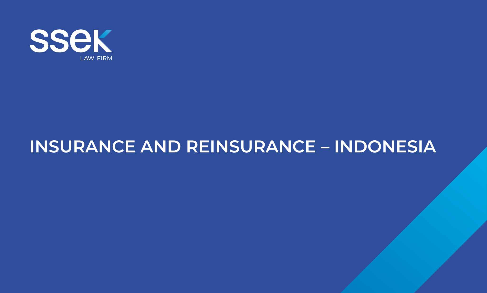 Insurance and Reinsurance – Indonesia - SSEK Law Firm